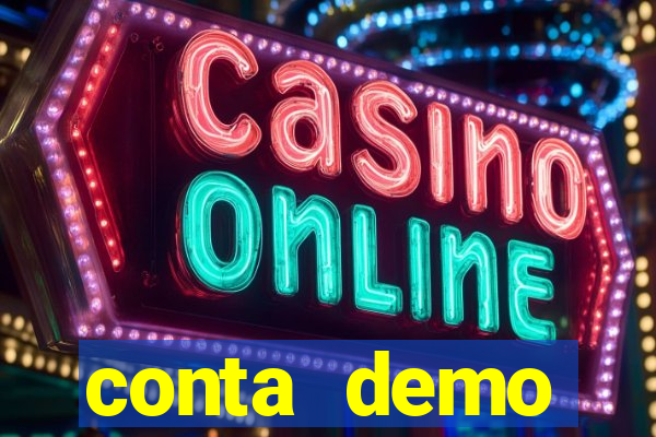 conta demo plataforma slots